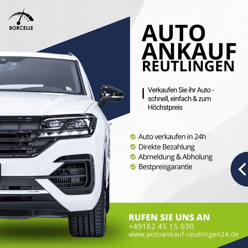 Autoankauf Reutlingen - Verkaufen Sie ihr Auto - schnell, einfach & zum Höchstpreis